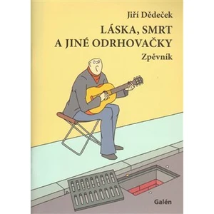 Láska, smrt a jiné odrhovačky - Dědeček Jiří