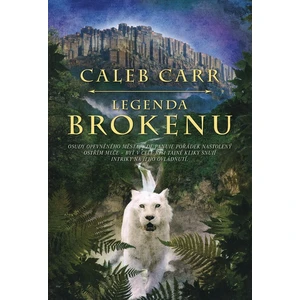 Legenda o Brokenu - Carr Caleb