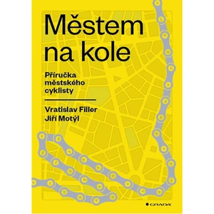 Městem na kole -- Příručka městského cyklisty [E-kniha]