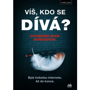 Víš, kdo se dívá?, Howardová Ryan Catherine