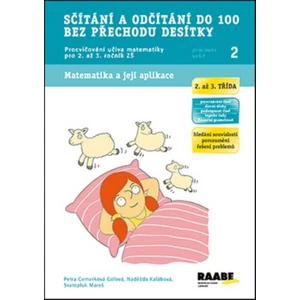 Sčítání a odčítání do 100 bez přechodu desítky Pracovní sešit 2