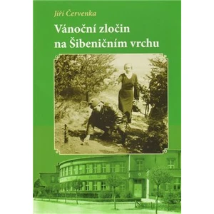 Vánoční zločin na Šibeničním vrchu - Červenka Jiří