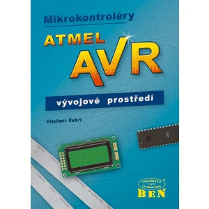 Mikrokontroléry Atmel AVR - vývojové prostředí