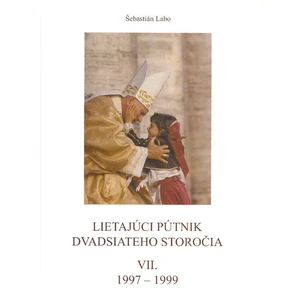 Lietajúci pútnik dvadsiateho storočia -- VII. 1997 - 1999