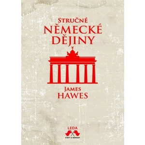 Stručné německé dějiny - James Hawes