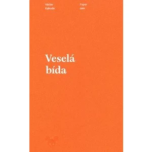 Veselá bída - Václav Kahuda