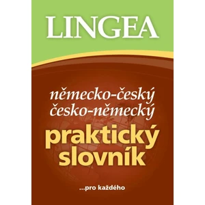 Německo-český, česko-německý praktický slovník ...pro každého