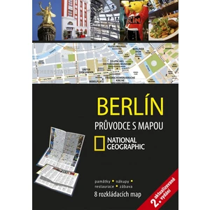 Berlín -- Průvodce s mapou National Geographic