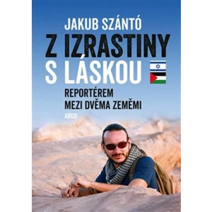 Z Izrastiny s láskou - Jakub Szántó