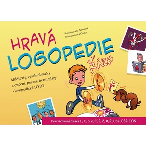 Hravá logopedie - Procvičování hlásek ŤĎŇ, L, C, S, Z, Č, Š, Ž, CSZ, ČŠŽ, R, Ř