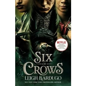 Six of Crows - Leigh Bardugo