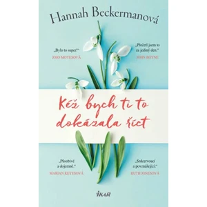 Kéž bych ti to dokázala říct - Beckermanová Hannah