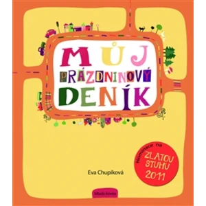 Můj prázdninový deník - Chupíková Eva