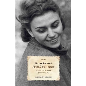 Česká trilogie - Milena Šeborová