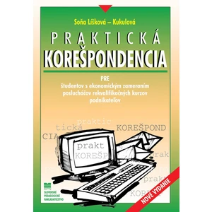 Praktická korešpondencia - Soňa Líšková-Kukulová