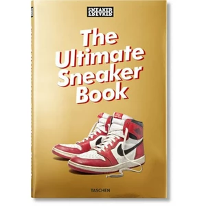 Sneaker Freaker. The Ultimate Sneaker Book - Wood Simon