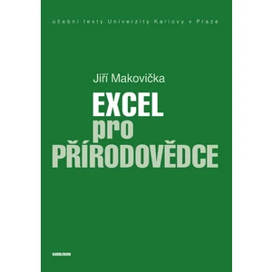 Excel pro přírodovědce - Makovička Jiří