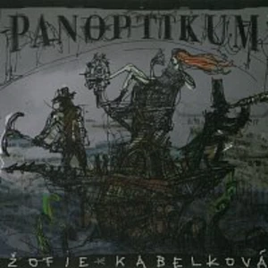 Panoptikum - Cicvárek Ivo, Kabelková Žofie, Kříž Marcel [CD album]