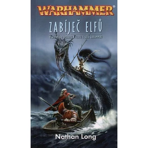 Warhammer Zabíječ elfů - Nathan Long