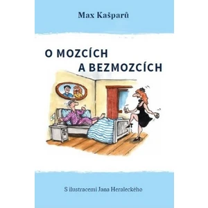 O mozcích a bezmozcích - Kašparů Max, Heralecký Jan