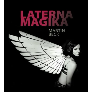 Laterna magika - Beck Martin