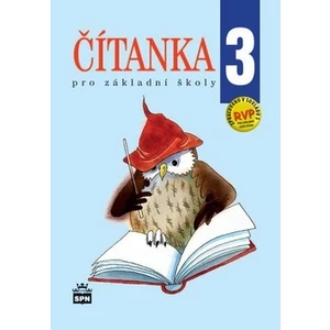 Čítanka 3 pro základní školy - Čeňková J., Ježková A.