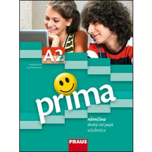 Prima A2/díl 2 Němčina jako druhý cizí jazyk učebnice - Friederike Jin, Grammatiki Rizou, Lutz Rohrmann