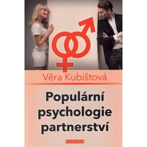 Populární psychologie partnerství - Kubištová Věra