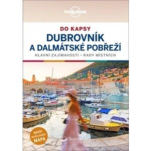 Průvodce Dubrovník a dalmatské pobřeží do kapsy - Dragicevich Peter