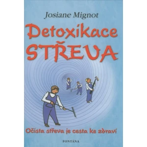 Detoxikace střeva - Josiane Mignot