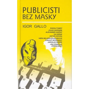 Publicisti bez masky - Igor Gallo, Tomáš Krčméry