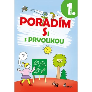 Poradím si s prvoukou 1. ročník - Iva Nováková