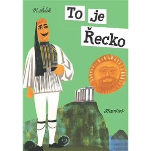 To je Řecko - Miroslav Šašek