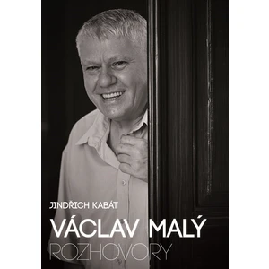 Václav Malý: rozhovory - Jindřich Kabát, Václav Malý