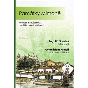 Památky Mimoně - Jiří Šťastný