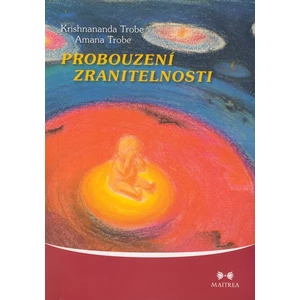 Probouzení zranitelnosti - Krishnananda (Trobe Thomas)