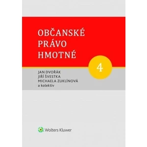 Občanské právo hmotné 4: Dědické právo - Jan Dvořák