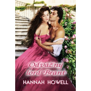 Odvážný lord Brant - Hannah Howell