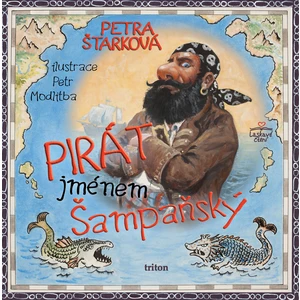 Pirát jménem Šampaňský - Petra Štarková