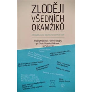 Zloději všedních okamžiků - Jan Machonin, Alena Machoninová