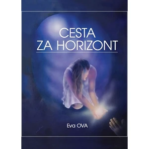 Cesta za horizont - Ova Eva