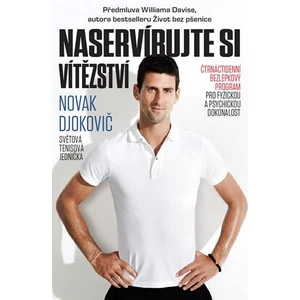 Naservírujte si vítězství - Čtrnáctidenní bezlepkový program pro fyzickou a psychickou dokonalost - Novak Djokovič