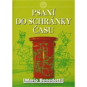 Psaní do schránky času - Benedetti Mario