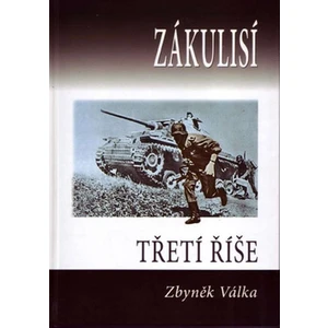 Zákulisí třetí říše - Válka Zbyněk