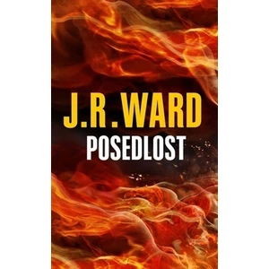 Posedlost - J.R. Ward