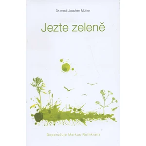 Jezte zeleně - Mutter Joachim