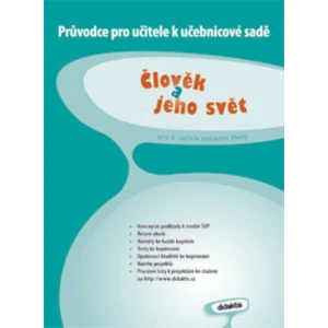 Člověk a jeho svět pro 3.ročník ZŠ - Průvodce k učebnici - Petra Adámková