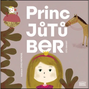 Princ Jůtůber - Oto Linhart