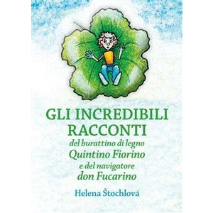 Gli incredibili racconti - Helena Štochlová