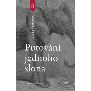 Putování jednoho slona - Jose Saramago